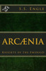 Arcænia : Knights Of The Emerald: Knights Of The Emerald