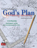 God'S Plan For Healthy Sexuality: Discovering Authentic Sexual Integrity