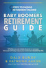 Baby Boomers Retirement Guide: 9 Steps To Passive Retirement Income