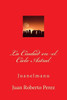 La Ciudad En El Cielo Astral (Esta Ciudad Es Mia) (Spanish Edition)
