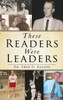 These Readers Were Leaders