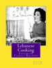 Lebanese Cooking: Favorite Family Recipes