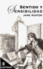 Sentido Y Sensibilidad (Ilustrado) (Spanish Edition)
