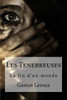 Les Tenebreuses (French Edition)