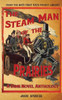 The Steam Man Of The Prairies: A Dime Novel Anthology
