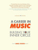 A Career In Music: Building Your Inner Circle