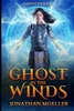 Ghost In The Winds (Ghost Exile)