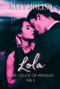 Lola: Cruce De Miradas (Spanish Edition)