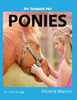My Favorite Pet: Ponies (My Favorite Pets)