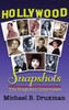 Hollywood Snapshots: The Forgotten Interviews (Hardback)