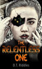 The Relentless One