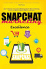 Snapchat Marketing Excellence