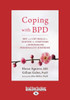 Coping With Bpd: Dbt And Cbt Skills To Soothe The Symptoms Of Borderline Personality Disorder