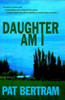 Daughter Am I
