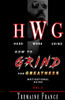 Hwg Motivational Guide: Getting Motivated And Staying Motivated
