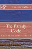 The Family Code (Code Of The Island) (Volume 3)