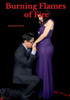 Burning Flames Of Fire: A Romance Sequel (The Dynasty Of The Love Birds)