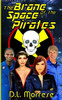 The Brane Of The Space Pirates: A Science Fiction Adventure (Adventures Of The Brane Child)