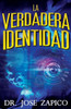 La Verdadera Identidad (Spanish Edition)