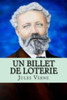 Un Billet De Loterie (French Edition)