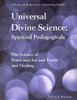 Universal Divine Science: Spiritual Pedagogicals: Discovering Infinity