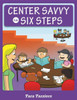 Center Savvy In Six Steps
