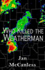 Who Killed The Weatherman (Beryl'S Cove Mysteries)