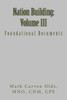 Nation Building: Volume Iii: Foundational Documents