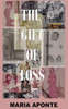 The Gift Of Loss