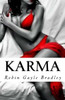 Karma: Every Betrayal Begins With Trust