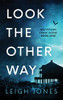 Look The Other Way