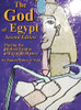 The God of Egypt - Second Edition: Placing the Biblical Exodus in Egyptian History