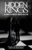Hidden Kings: Becoming The Man That God Created You To Be