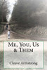 Me, You, Us & Them