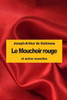 Le Mouchoir Rouge: Et Autres Nouvelles (French Edition)