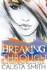Breaking Through (The Breaking Series)
