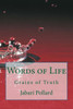 Words Of Life: Grains Of Truth
