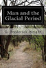 Man And The Glacial Period