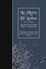 Le Morte D'Arthur (Volume 1): King Arthur And Of His Noble Knights Of The Round Table