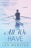 All We Have (Thirty-Eight)
