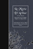 Le Morte D'Arthur (Volume 2): King Arthur And Of His Noble Knights Of The Round Table
