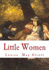 Little Women: Complete And Unabridged Classic Edition
