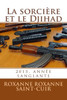 La Sorcière Et Le Djihad (French Edition)