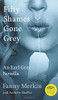 Fifty Shames Gone Grey: An Earl Grey Novella (Fifty Shames of Earl Grey)