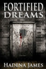 Fortified Dreams (Dreams & Reality Series)