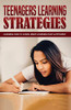 Teenagers Learning Strategies
