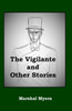 The Vigilante And Other Stories