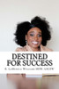Destined For Success