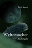 Weltensucher - Aufbruch (Band 1) (German Edition)