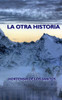 La Otra Historia (Spanish Edition)